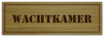 Deurbordje Wachtkamer gemaakt van hout met gegraveerde opdruk