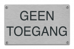 Geen toegang tekstbord rvs 